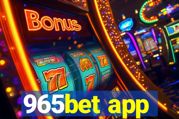 965bet app